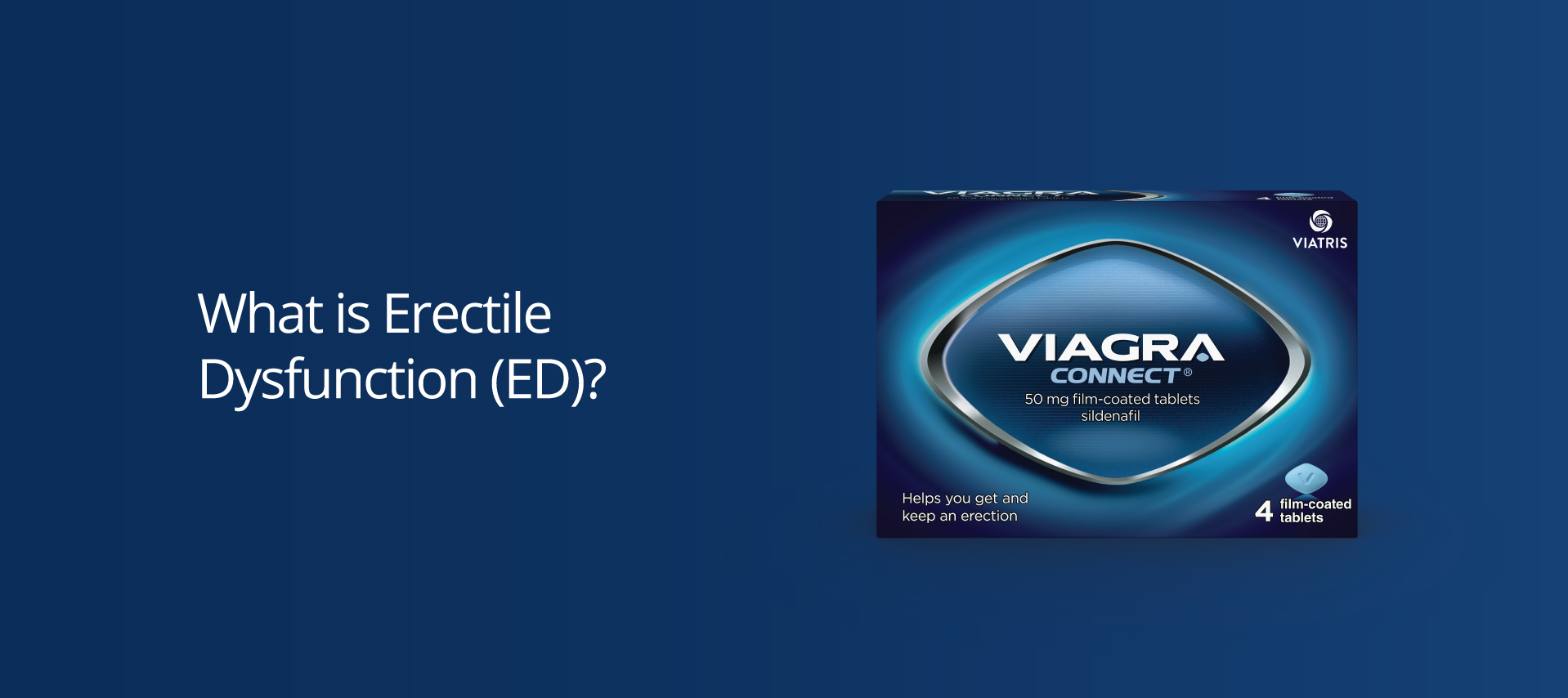 Viagra Connect 50 mg sildenafil tablets, 4 film-coated tablets right angled view  box, helps you get and keep an erection.
